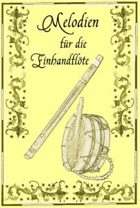 (Bild für) Melodien für die Einhandflöte